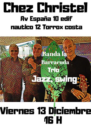 Torrox Chez Christel Banda la Barracuda